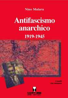 Nino Malara - Antifascismo anarchico