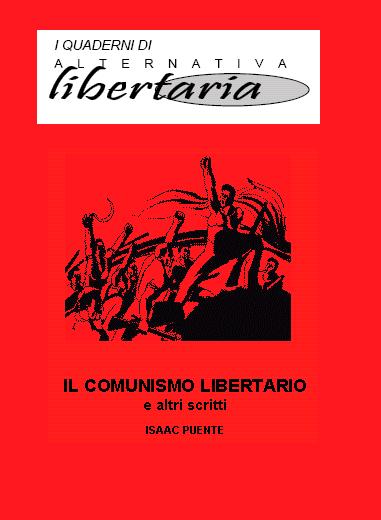 Isaac Puente: Il Comunismo Libertario e altri scritti
